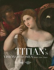 Titian's Vision of Women