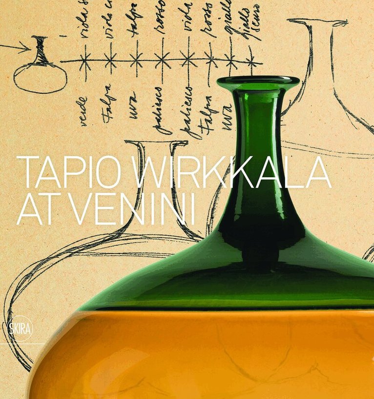 Marino Barovier - Tapio Wirkkala at Venini, Inbunden