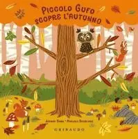 Johnny Barr, Marijke Buurlage - Piccolo Gufo scopre l'autunno, Kartonnage. Tillgänglighet: Lägg i varukorg