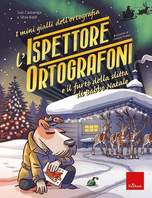 Susi Cazzaniga - The Mini Mysteries of Spelling #6: Inspector Ortografoni and The Theft of Santa Claus's Sleigh (Italienska), Häftad
