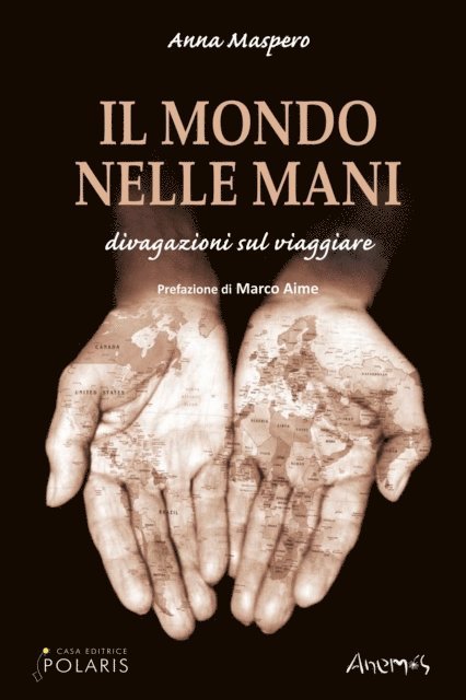 Anna Maspero - Il Mondo Nelle Mani, E-bok