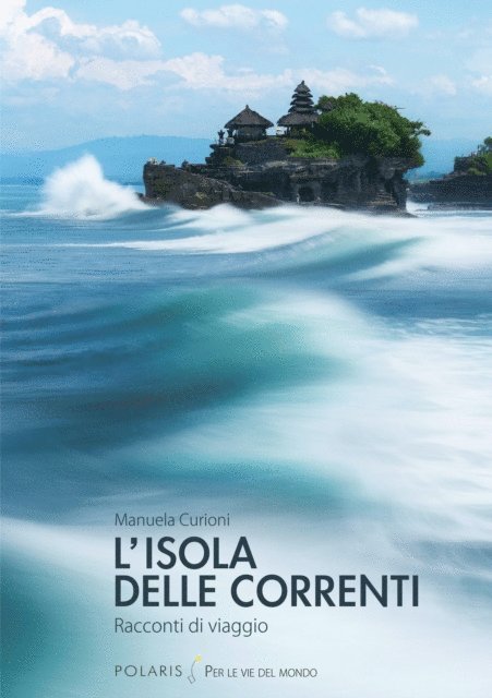 Manuela Curioni - L'isola delle correnti, E-bok