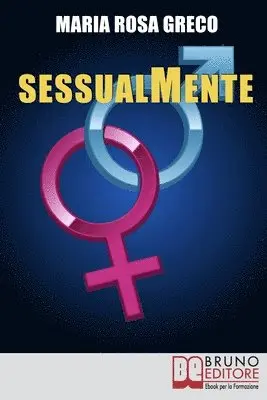 Maria Rosa Greco - SessualMente, Häftad. Tillgänglighet: Lägg i varukorg