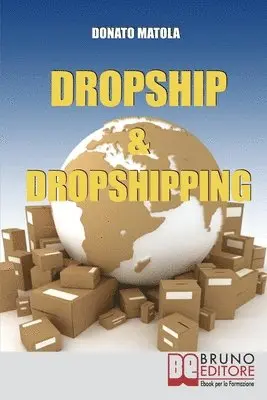 Donato Matola - Dropship & Dropshipping, Häftad. Tillgänglighet: Lägg i varukorg