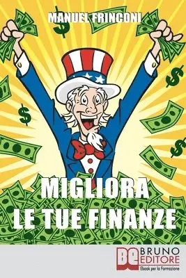 Manuel Frinconi - Migliora Le Tue Finanze, Häftad. Tillgänglighet: Lägg i varukorg