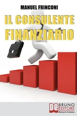 Manuel Frinconi - Consulente Finanziario, Häftad. Tillgänglighet: Lägg i varukorg