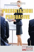 Presentazioni Persuasive