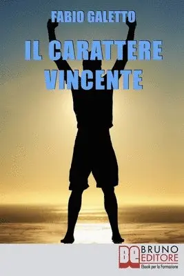 Fabio Galetto - Carattere Vincente, Häftad. Tillgänglighet: Lägg i varukorg