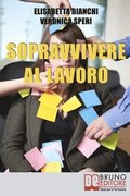 Sopravvivere al Lavoro