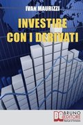 Investire con i Derivati