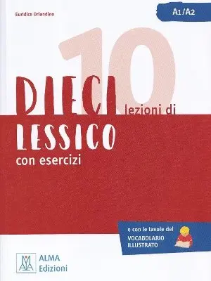 DIECI lezioni di lessico - A1/A2