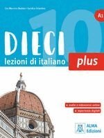 Euridice Orlandino, Ciro Massimo Naddeo - Dieci PLUS A1. Book + audio + video, Häftad