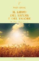 Paul Selig - Il libro del sapere e del valore, Häftad