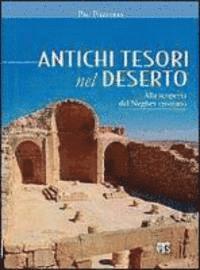 Pau Figueras - Antichi Tesori Nel Deserto: Alla Scoperta del Neghev Cristiano, Häftad