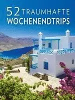 Elena Luraghi, Cinzia Rando - 52 traumhafte Wochenendtrips, Inbunden. Tillgänglighet: Lägg i varukorg
