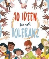 Eleonora Fornasari - Fornasari, E: 10 Ideen für mehr Toleranz, Inbunden