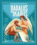 D�dalus und Ikarus (Kleine Bibliothek der griechischen Mythen)