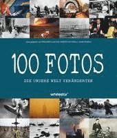 Roberto Mottadelli, White Star - 100 Fotos, die unsere Welt veränderten, Inbunden