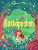 Star White - Mein Aufklapp-Märchenbuch Rotkäppchen, Inbunden