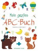 Star White - Mein großes ABC-Buch, Inbunden