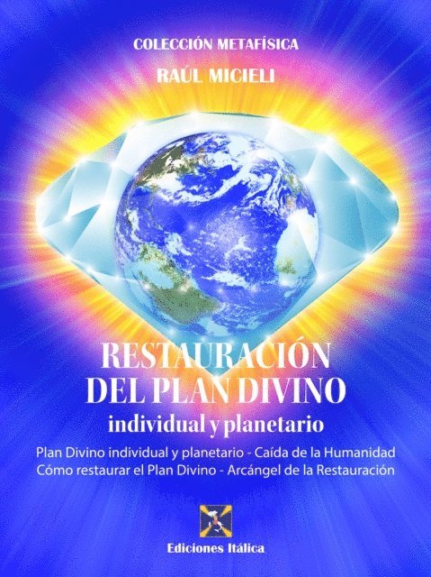 Raul Micieli - Restauración del Plan Divino individual y planetario, E-bok
