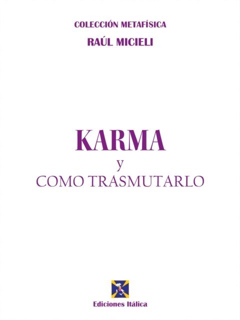 Raul Micieli - Karma y cómo transmutarlo, E-bok