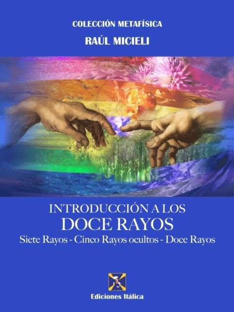 Raul Micieli - Introducción a los Doce Rayos, E-bok