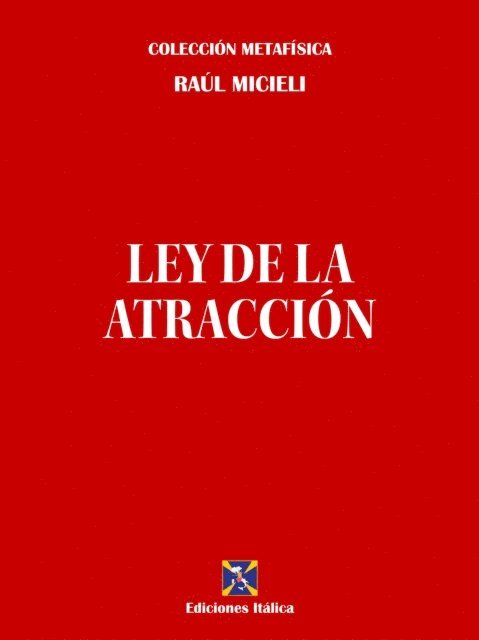 Raul Micieli - Ley de la Atracción, E-bok