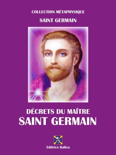 Raul Micieli, Saint Germain - Décrets du Maître Saint Germain, E-bok