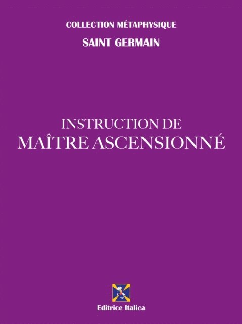 Raul Micieli, Saint Germain - Instruction de Maître Ascensionné, E-bok