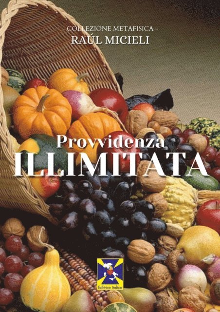 Editrice Italica, Raul Micieli - Provvidenza Illimitata, E-bok
