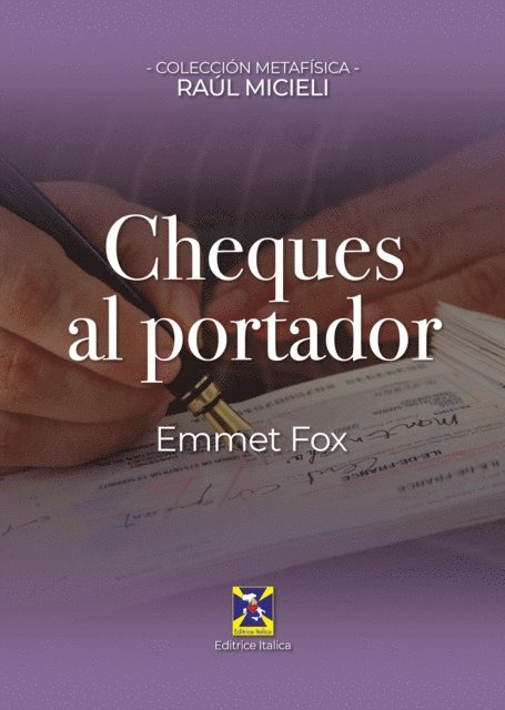 Editrice Italica, Raul Micieli, Emmet Fox - Cheques al portador, E-bok