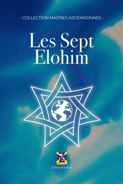 Maitres Ascensionnes, Raul Micieli - Les Sept Elohim, E-bok
