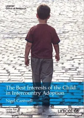 UNICEF Innocenti Research Centre, United Nations Publications - Best Interests of the Child in Intercountry Adoption, Häftad. Tillgänglighet: Tillfälligt slut