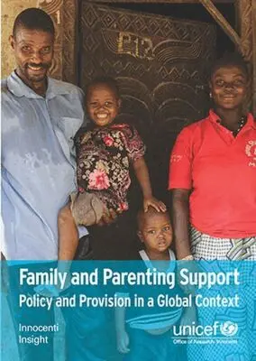 UNICEF Innocenti Research Centre, United Nations Publications - Family and Parenting Support, Häftad. Tillgänglighet: Tillfälligt slut