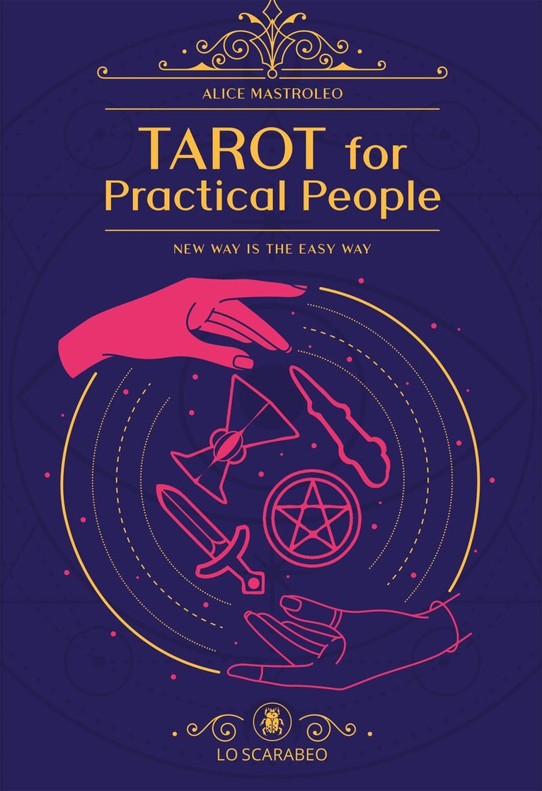 Alice Mastroleo - Tarot for Practical People, Häftad. Tillgänglighet: Lägg i varukorg