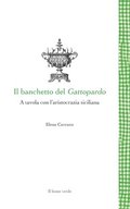 banchetto del Gattopardo - A tavola con l'aristocrazia siciliana