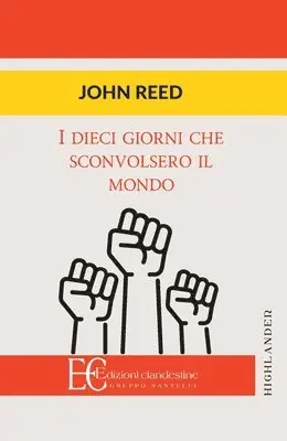 John Reed - Dieci Giorni Che Sconvolsero Il Mondo (I), Häftad. Tillgänglighet: Lägg i varukorg