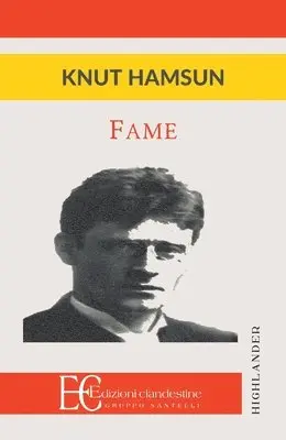 Knut Hamsun - Fame, Häftad. Tillgänglighet: Lägg i varukorg