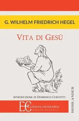 G W Friedrich Hegel - Vita Di Gesu, Häftad. Tillgänglighet: Lägg i varukorg