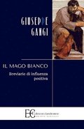 Mago Bianco (Il)