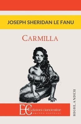 Joseph Sheridan Le Fanu - Carmilla, Häftad. Tillgänglighet: Lägg i varukorg