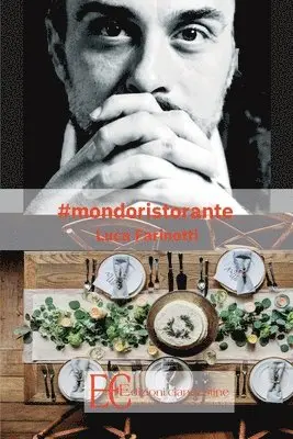 Luca Farinotti - Mondoristorante, Häftad. Tillgänglighet: Lägg i varukorg