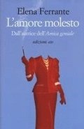 L'amore molesto