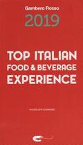 Top Italian Food &; Beverage Experience 2019