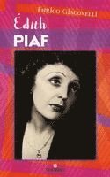 Enrico Giacovelli - Édith Piaf, Häftad