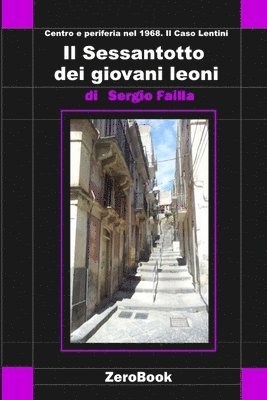 Sergio Failla - Sessantotto dei giovani leoni, Häftad