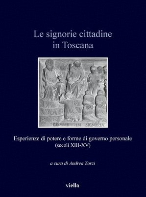 Andrea Barlucchi, Amedeo de Vincentiis - Le Signorie Cittadine in Toscana, Häftad. Tillgänglighet: Tillfälligt slut
