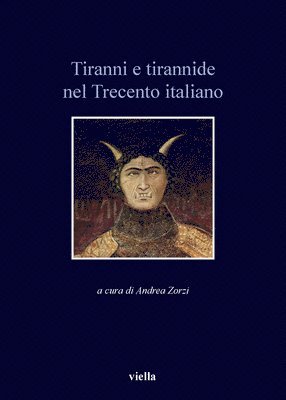 Andrea Gamberini, Jean-Claude Maire Vigueur - Tiranni E Tirannide Nel Trecento Italiano, Häftad. Tillgänglighet: Tillfälligt slut