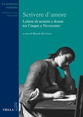 Roberto Bizzocchi, Francesca Borruso - Scrivere d'Amore: Lettere Di Uomini E Donne Tra Cinque E Novecento, Häftad. Tillgänglighet: Tillfälligt slut